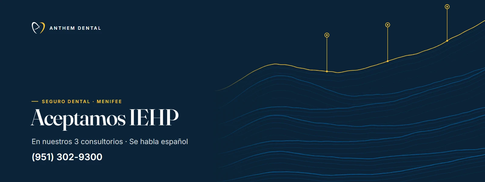 Banner ilustrado en azul noche con líneas de contorno de Anthem Dental Menifee, página del plan IEHP
