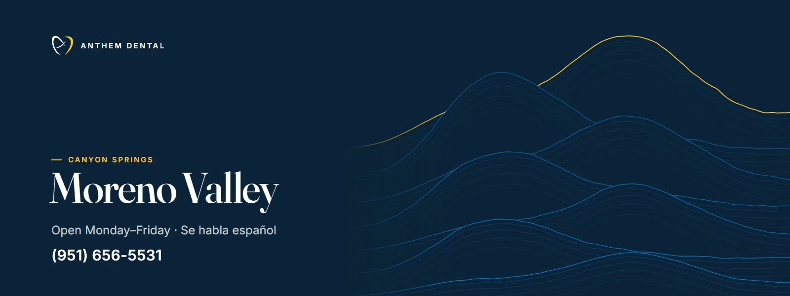 Illustrated night-blue banner of flowing contour lines for the Anthem Dental Moreno Valley office