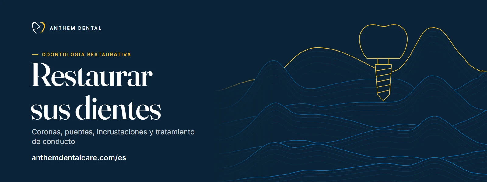 Banner ilustrado en azul noche con líneas de contorno de Anthem Dental, página de odontología restaurativa